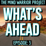 Mind Warrior Podcast