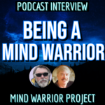 Mind Warrior Podcast